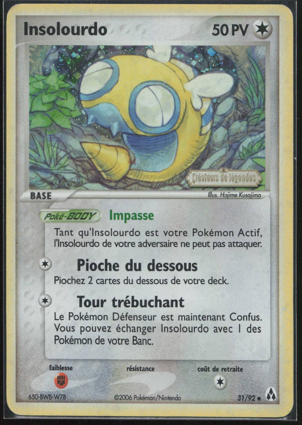 INSOLOURDO REVERSE 31/92 - CREATEURS DE LEGENDES - POKEMON FR 2006