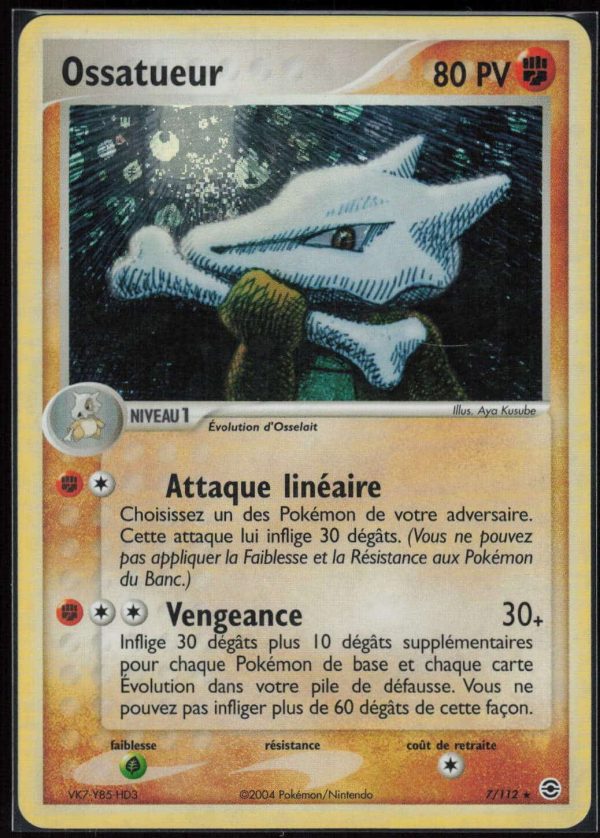 OSSATUEUR HOLO 7/112 – ROUGE FEU & VERT FEUILLE – POKEMON FR 2004