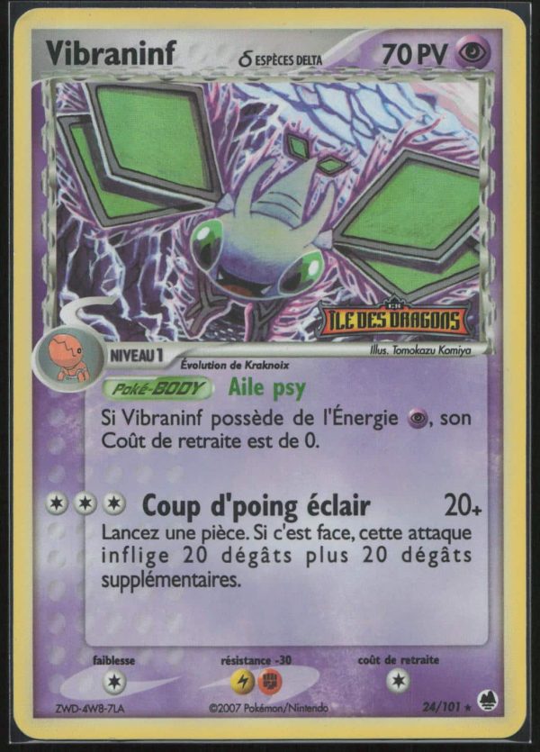 VIBRANINF REVERSE 24/101 – ILE DES DRAGONS – POKEMON FR 2007